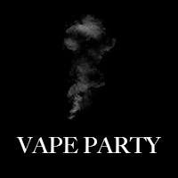 VAPE PARTY